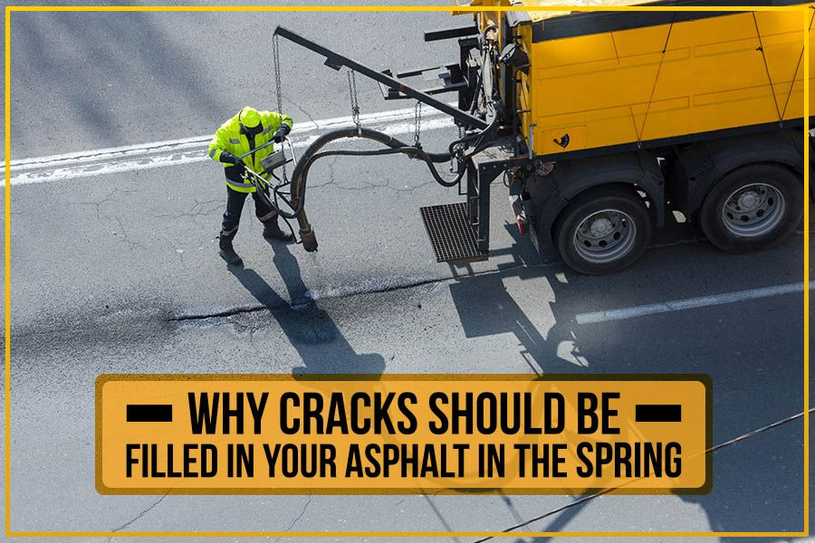 Why Cracks Should Be Filled In Your Asphalt In The Spring